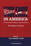 Violence In America edito da Sage Publications Inc