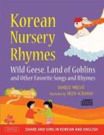 Korean Nursery Rhymes di Danielle Wright edito da Tuttle Publishing
