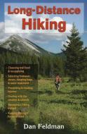 Longdistance Hiking PB di Dan Feldman edito da NATL BOOK NETWORK