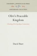 Olivi's Peaceable Kingdom di David Burr edito da Pennsylvania University Press