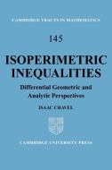 Isoperimetric Inequalities di Isaac Chavel edito da Cambridge University Press