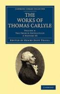 The Works of Thomas Carlyle - Volume 4 di Thomas Carlyle edito da Cambridge University Press