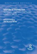 Islands of Rainforest di Edvard Hviding, Tim Bayliss-Smith edito da Taylor & Francis Ltd