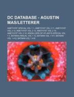 Dc Database - Agustin Mas Letterer: Amet di Source Wikia edito da Books LLC, Wiki Series