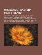 Wikination - Eastern Peace Island: Geogr di Source Wikia edito da Books LLC, Wiki Series