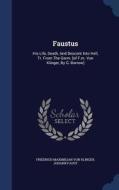 Faustus di Johann Faust edito da Sagwan Press