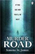 Murder Road di Simone St James edito da Penguin Books Ltd