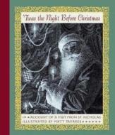 'Twas the Night Before Christmas di Anonymous, Matt Tavares edito da Walker Books Ltd