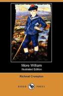 More William (Illustrated Edition) (Dodo Press) di Richmal Crompton edito da Dodo Press
