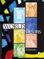 World Relgions Reference Library: Almanac di J. Sydney Jones, Michael O'Neal edito da UXL