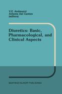 Diuretics: Basic, Pharmacological, and Clinical Aspects edito da Springer US