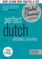 Perfect Dutch Intermediate Course: Learn Dutch With The Michel Thomas Method di Els Van Geyte edito da Hodder & Stoughton General Division