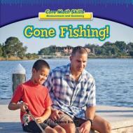 Gone Fishing!: Measure Lengths di Celeste Bishop edito da PowerKids Press