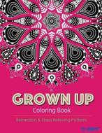Grown Up Coloring Book 12: Coloring Books for Grownups: Stress Relieving Patterns di V. Art, Grown Up Coloring Book edito da Createspace