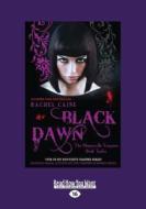 Black Dawn di Rachel Caine edito da Readhowyouwant.com Ltd