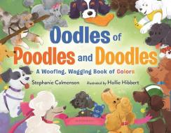 Oodles of Poodles and Doodles di Stephanie Calmenson edito da Bloomsbury USA