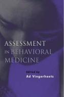 Assessment in Behavioral Medicine edito da Taylor & Francis Ltd