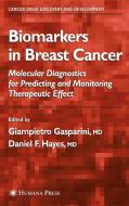 Biomarkers in Breast Cancer di Giampietro Gasparini edito da SPRINGER NATURE