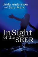 InSight of the Seer di Linda Andersson, Sara Marx edito da BELLA BOOKS