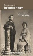 Reminiscences of Lafcadio Hearn di Setsuko Koizumi edito da University of Nebraska-Lincoln Libraries