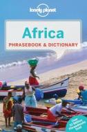 Lonely Planet Africa Phrasebook & Dictionary di Lonely Planet edito da Lonely Planet Publications Ltd