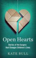 Open Hearts di Kate Bull edito da Elliott & Thompson Limited
