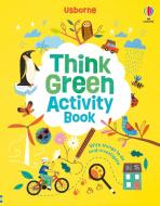 Think Green Activity Book di Micaela Tapsell, Lizzie Cope edito da Usborne Publishing Ltd