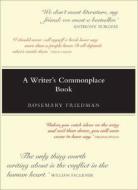 WRITERS COMMONPLACE BK di Rosemary Friedman edito da MICHAEL OMARA BOOKS