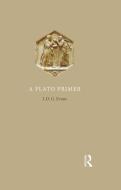 A Plato Primer di J. D. G. Evans edito da Taylor & Francis Ltd