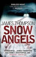 Snow Angels di James Thompson edito da HarperCollins Publishers