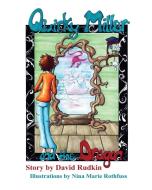 Quirky Miller And The Dragon di David Rudkin edito da Wee Creek Press