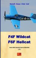 Ebook F4F Wildcat - F6F Hellcat di Mantelli Brown edito da R.E.I. Editions