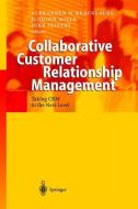 Collaborative Customer Relationship Management di Alexander H. Kracklauer, Daniel Quinn Mills, A. H. Kracklauer edito da Springer-Verlag GmbH