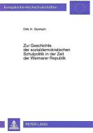 Zur Geschichte der sozialdemokratischen Schulpolitik in der Zeit der Weimarer Republik di Dirk H. Gentsch edito da Lang, Peter GmbH