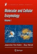 Molecular and Cellular Enzymology di Jeannine Yon-Kahn, Guy Hervé edito da Springer-Verlag GmbH