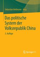 Das politische System der Volksrepublik China edito da Gabler, Betriebswirt.-Vlg