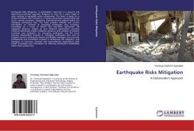 Earthquake Risks Mitigation di Temitope Kikelomo Egbelakin edito da LAP Lambert Academic Publishing