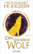 Der steinerne Wolf - Enwor 4 di Wolfgang Hohlbein edito da Blanvalet Taschenbuchverl