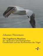 Die Vogelwarte Rossitten di Johannes Thienemann edito da Vero Verlag