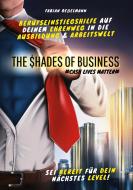 The Shades of Business di Fabian Oeßelmann edito da Books on Demand