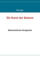 Die Kunst Der Balance di Otto Sager edito da Books on Demand