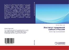 Institut Priemnoy Sem'i V Rossii di Martynova Evgeniya edito da Lap Lambert Academic Publishing