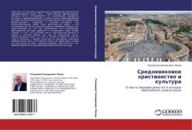 Srednevekovoe Khristianstvo I Kul'tura di Pikov Gennadiy Gennad'evich edito da Lap Lambert Academic Publishing