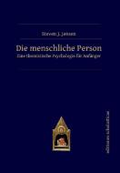 Die menschliche Person di Steven J. Jensen edito da Editiones Scholasticae