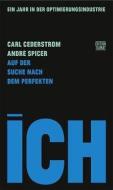 Auf der Suche nach dem perfekten Ich di Carl Cederström, André Spicer edito da Edition Tiamat