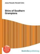 Shire Of Southern Grampians edito da Book On Demand Ltd.