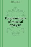 Fundamentals Of Musical Analysis di M I Rojtershtein edito da Book On Demand Ltd.