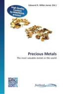 Precious Metals edito da FastBook Publishing