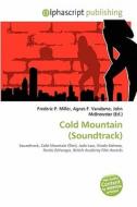Cold Mountain (soundtrack) edito da Alphascript Publishing
