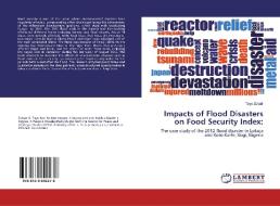 Impacts of Flood Disasters on Food Security Index: di Tayo Zubair edito da LAP Lambert Academic Publishing